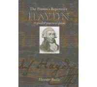 Haydn: A Graded Practical Guide: 2 (Pianist's Repertoire)