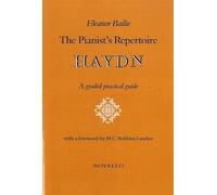 Haydn: A Graded Practical Guide (The Pianist's repertoire)