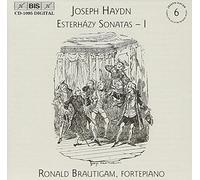 Haydn: Complete Solo Keyboard Music, Vol 6 - Esterházy Sonatas I /Brautigam