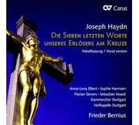 Haydn: Die Sieben Unseres Erlosers Am Kreuze