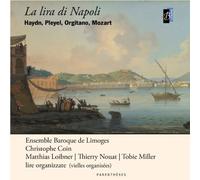 HAYDN/ENSEMBLE BAROQUE DE LIMOGES/NOUAT - La Lira di Napoli - Ensemble Baroque de Limoges
