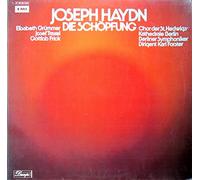 HAYDN Franz Joseph (Austria) - HAYDN, Franz Joseph: Die Schopfung, Hob.XXI:II / The Creation / La Creazione (Oratorium in drei Teilen fur Solostimmen, Chor und Orchester) -- Karl Forster (cond), Berliner Symphoniker ---Emi Electrola () Printed in Germany ---Vinyl LP-EMI 1C 147 29144/5-HAYDN Franz Joseph (Austria)-Berliner Symphoniker; Chor der St. Hedwigs Cathedrale Berlin; FORSTER Karl (dir); FRICK Gottlob (basso); GRUMMER Elisabeth (soprano); MEYER Wolfgang (organo - clavicembalo); TRAXEL Josef (tenore)