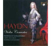 HAYDN/GUGLIELMO/L'ARTE DELL'ARCO - Violin Concertos