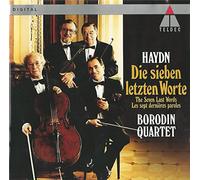 Haydn, Joseph - Haydn: Seven Last Words / BORODIN QUARTET