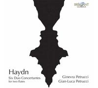 Ginevra Petrucci; Gianluca Petrucci - Haydn: Six Duo Concertantes For Two Flutes