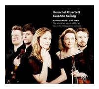 HAYDN/KELLING/HENSCHEL QUARTET/BELL: SEVEN LAST WORDS OF CHRIST - CD