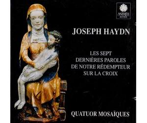 Haydn - Les Sept Dernieres Paroles