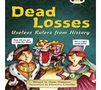 Haydn Middleton Bug Club Independent Non Fiction Year 4 Grey B Dead Losses Haydn Middleton Multicolor
