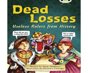 Haydn Middleton Bug Club Independent Non Fiction Year 4 Grey B Dead Losses Haydn Middleton Multicolor