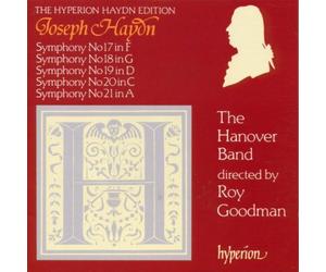 Haydn: Symphonies Nos 17, 18, 19, 20 & 21 /The Hanover Band · Goodman
