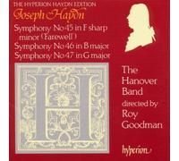 Haydn: Symphonies Nos 45, 46 & 47 /The Hanover Band · Goodman