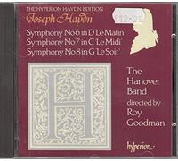 Haydn: Symphonies Nos 6, 7 & 8 /The Hanover Band · Goodman