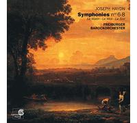 Haydn: Symphonies Nos 6-8 · Le Matin, Le Midi, Le Soir /Freiburger Barockorchester