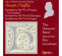 Haydn: Symphonies Nos 73 'La Chasse', 74, 75 /The Hanover Band · Goodman