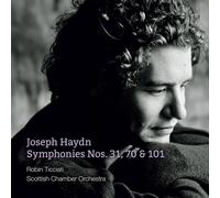 Scottish Chamber Orchestra, Robin Ticciati – Haydn: Symphonies Nos. 31, 70 & 101 – NAXOS