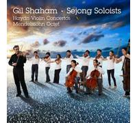 Haydn: Violin Concertos / Mendelssohn: Octet by Gil Shaham, Sejong Soloists (2010-03-30)