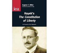 Hayek's The Constitution of Liberty