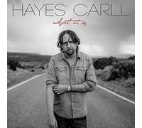 Hayes Carll - What It Is - CD - 94 - D4z