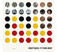 Hayes,Nigel - It'S Your Move Dlp [Vinyl LP] [VINYL]