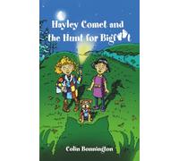 Hayley Comet and the Hunt for Bigfoot