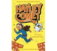 Hayley Comet, Kid Genius: The Digital Disaster!