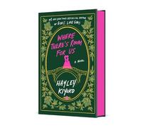 Hayley Kiyoko Where There's Room for Us (Hardback)