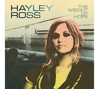 HAYLEY ROSS - THE WEIGHT OF HOPE
