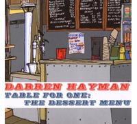 Hayman, Darren - Table For One: The Dessert Menu