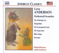Hayman, Richard - Leroy Anderson: Orchestral Favourites