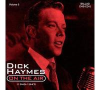 HAYMES,DICK - On the Air, 1945-1947. Vol. 5