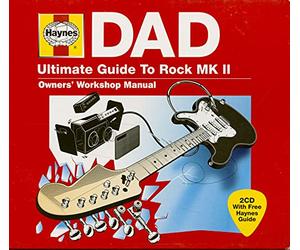 Haynes Dad - Ultimate Guide To Rock Mk Ii