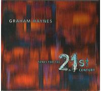 Haynes Graham - Tones for the 21st Century
