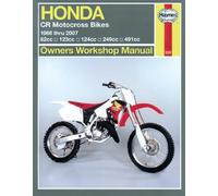 Haynes Honda CR Motocross Bikes 1986 thru 2007: Owners Workshop Manuel