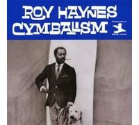 Haynes, Roy - Cymbalism
