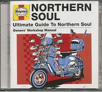 Haynes The Ultimate Guide To Northern Soul