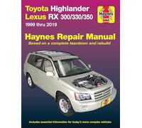 Haynes Toyota HighLander (01-19),Lexus RX 300/330/350 (99-19) Manual (Paperback)