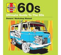 Haynes Ultimate Guide To 60s