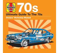 Haynes Ultimate Guide To 70s