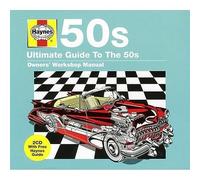 Haynes Ultimate Guide To The 50s