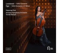 Hayoung Choi; Antwerp Symphony Orchestra; Tomáš Netopil - Lutosławski: Cello Concerto - Elgar: Cello Concerto in E Minor