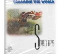Hays: Dreaming The World - Sorrel Hays: Dreaming the World [CD]