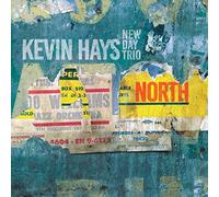 Hays, Kevin -New Day Trio - North