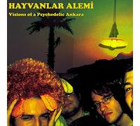 Hayvanlar Alemi - Visions Of A Psychedelic Ankara [VINYL]