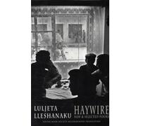 Haywire : New & Selected Poems