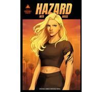 Hazard: Into The Noise (Crucible Comics Universe)