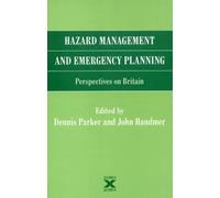 Hazard Management and Emergency Planning: Perspectives in Britain