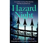Hazard Night: 'Immersive, compelling, and intensely atmospheric' Andrea Mara