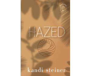 Hazed: Palm South University Book 6: Special Edition (Palm South University: Special Edition)