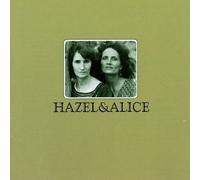 Hazel & Alice by Hazel Dickens & Alice Gerrard (1995) Audio CD