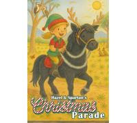 Hazel and Spartan's Christmas Parade